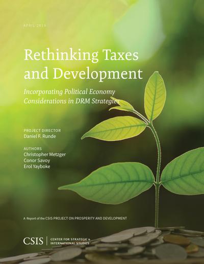 Rethinking Taxes and Development: Incorporating Political Economy Considerations in Drm Strategies