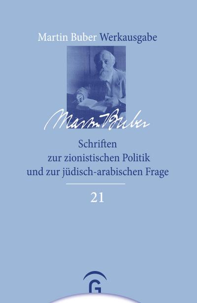 Schriften zur zionistischen Politik und zur jüdisch-arabischen Frage