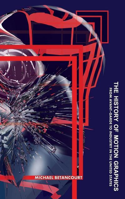 The History of Motion Graphics