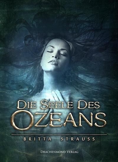 Strauss, B: Seele des Ozeans