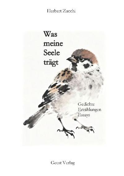 Was meine Seele trägt