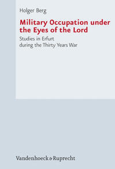 Military Occupation under the Eyes of the Lord