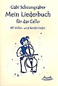 Mein Liederbuch für das Cellofür Violoncello (mit Text)