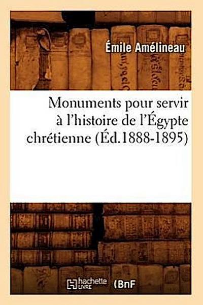 Monuments Pour Servir À l’Histoire de l’Égypte Chrétienne (Éd.1888-1895)