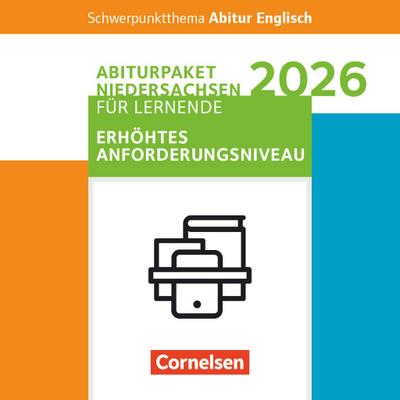 Schwerpunktthema Abitur Englisch Sekundarstufe II. Pflichtmaterialien Abitur Niedersachsen 2026 - Paket für Lernende für das erhöhte Anforderungsniveau - Texthefte