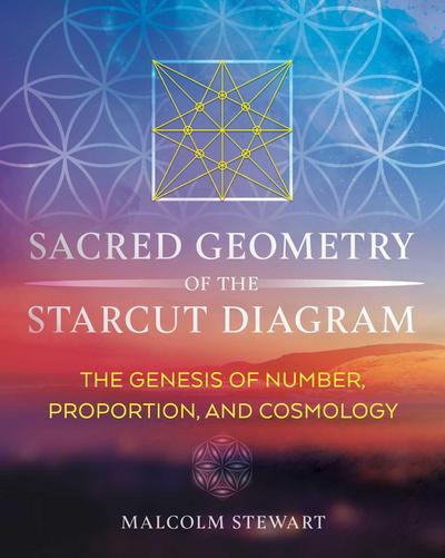 Stewart, M: Sacred Geometry of the Starcut Diagram