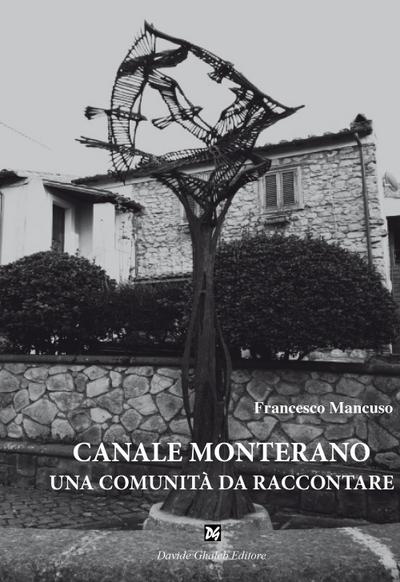 Mancuso, F: Canale Monterano. Una comunità da raccontare