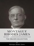 Montague Rhodes James – The Major Collection