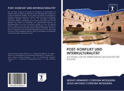 POST-KONFLIKT UND INTERKULTURALITÄT