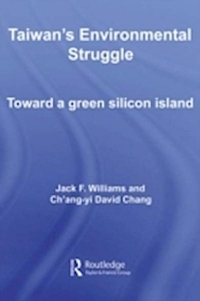 Taiwan’s Environmental Struggle