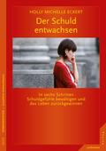 Der Schuld entwachsen