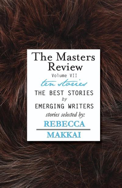 The Masters Review - Vol VII