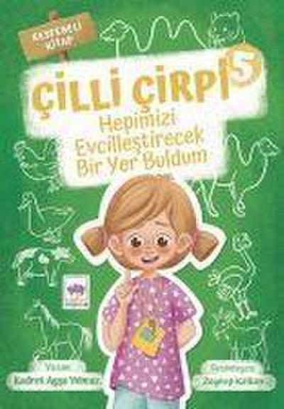 Hepimizi Evcillestirecek Bir Yer Buldum Cilli Cirpi 5