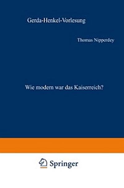 Wie modern war das Kaiserreich?