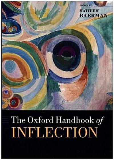 The Oxford Handbook of Inflection