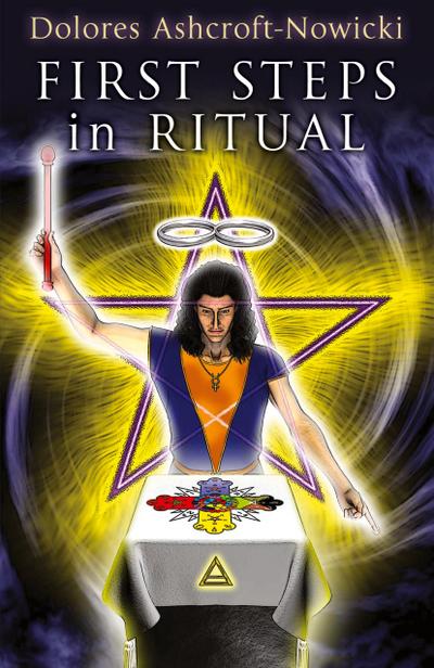 FIRST STEPS IN RITUAL