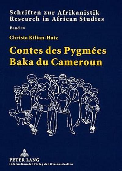 Contes des Pygmées Baka du Cameroun