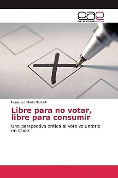 Libre para no votar, libre para consumir