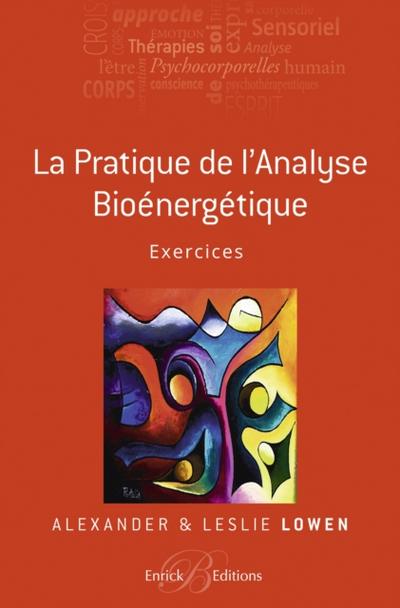 La pratique de l’’Analyse bioénergétique - Exercices