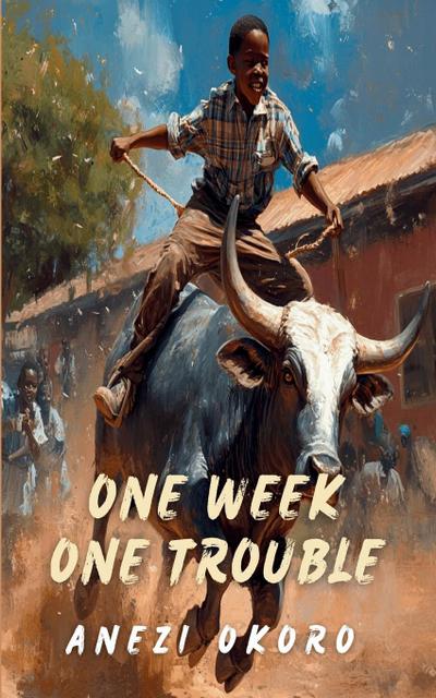 One week One Trouble