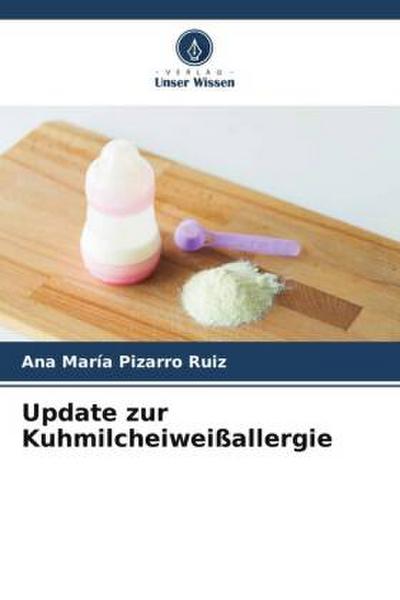 Update zur Kuhmilcheiweißallergie