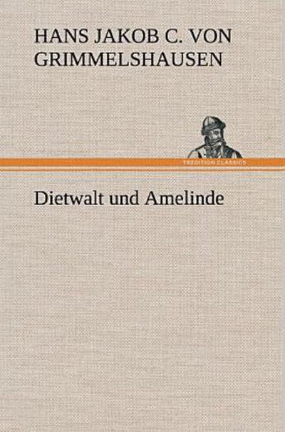 Dietwalt und Amelinde