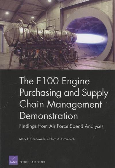 The F100 Engine Purchasing and Supply Cahin Management Demonstration