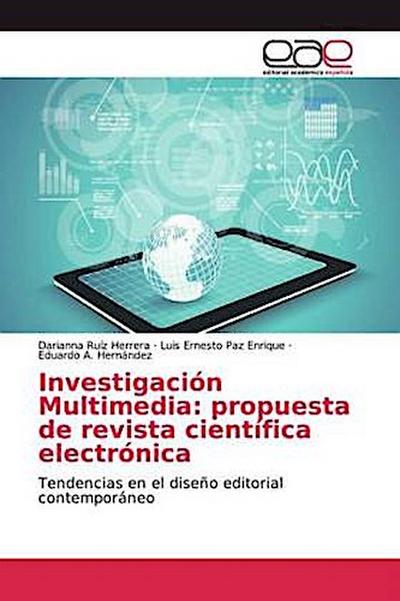 Investigación Multimedia: propuesta de revista científica electrónica
