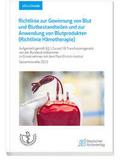 Richtlinie zur Gewinnung von Blut und Blutbestandteilen und zur Anwendung von Blutprodukten (Richtlinie Hämotherapie)