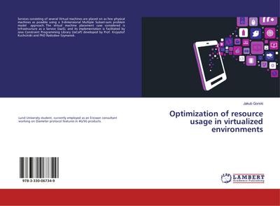 Optimization of resource usage in virtualized environments