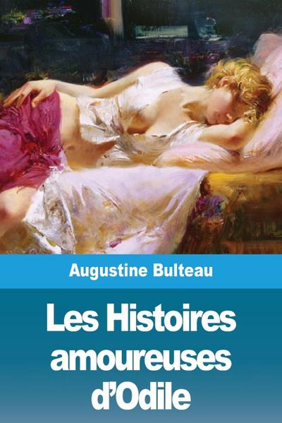 Les Histoires amoureuses d’Odile