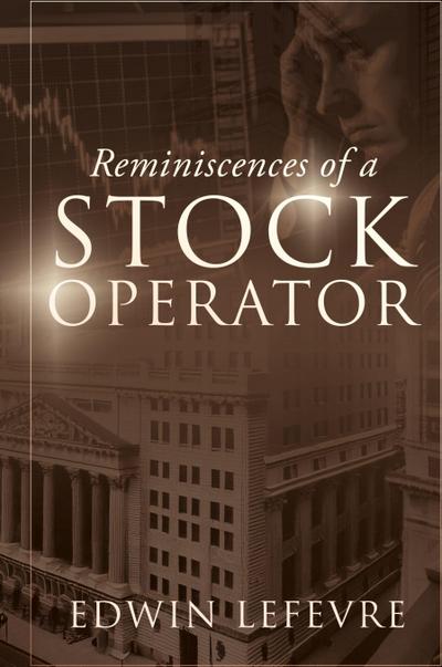 Reminiscences of a Stock Operator