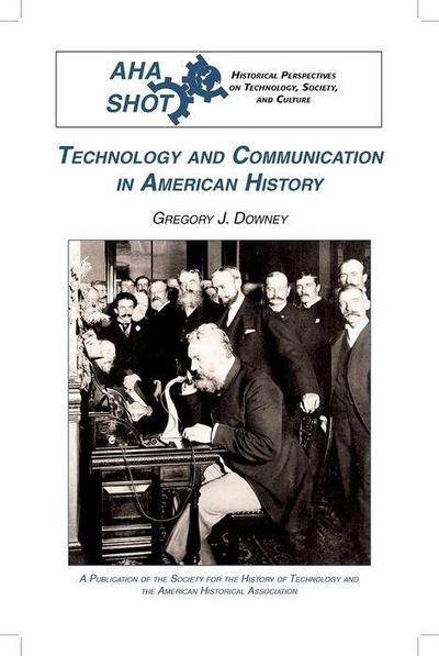 Technology and Communication in American History