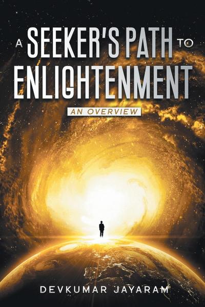 A SEEKER’S PATH TO ENLIGHTENMENT