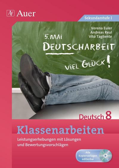 Klassenarbeiten Deutsch 8, m. 1 CD-ROM