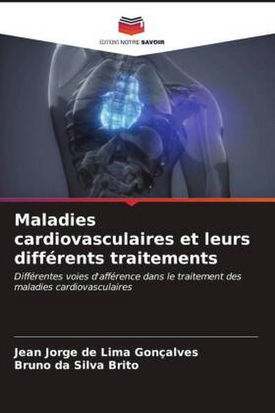 Maladies cardiovasculaires et leurs différents traitements