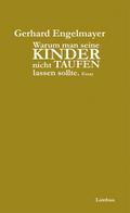 Warum man seine Kinder nicht taufen lassen sollte