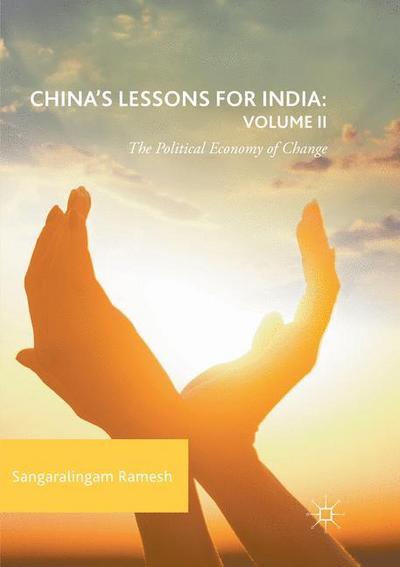 China’s Lessons for India: Volume II