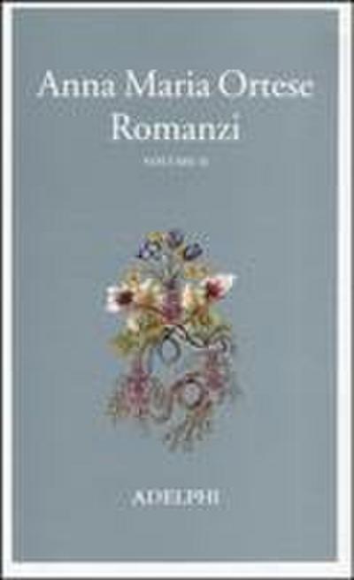 Romanzi. Vol. 2