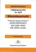 Bilanzsteuerrecht - Markierhinweise/Fußgängerpunkte für das Steuerberaterexamen, Dürckheim’sche Markierhinweise