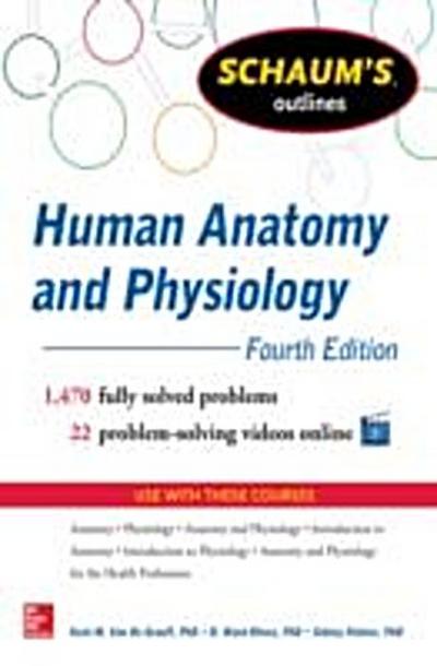 Schaum’s Outline of Human Anatomy and Physiology