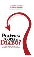 Política é coisa do diabo?
