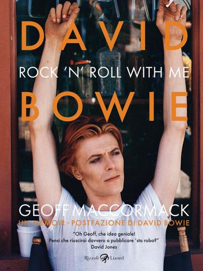 David Bowie. Rock’n’Roll with me