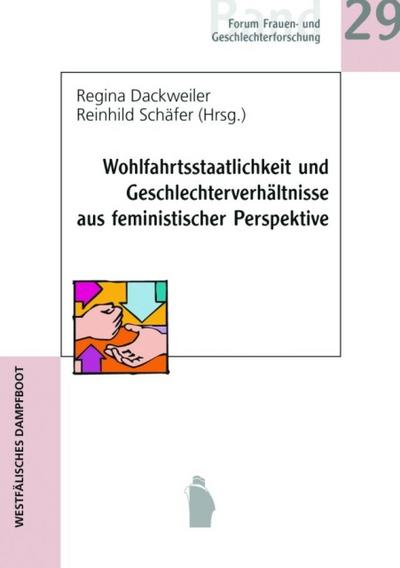 Wohlfahrtsstaatlichkeit und Geschlechterverhältnisse aus feministischer Perspektive