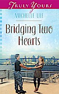 Bridging Two Hearts