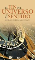 El fin del universo y su sentido