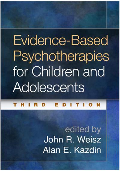 Evidence-Based Psychotherapies for Children and Adolescents
