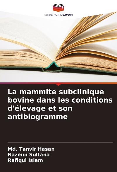 La mammite subclinique bovine dans les conditions d’élevage et son antibiogramme