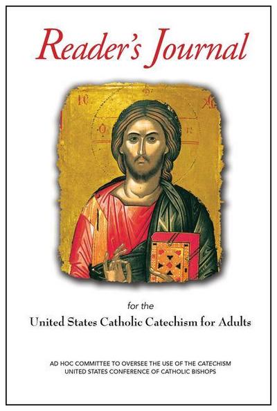 United States Catholic Catechism for Adults Reader’s Journal