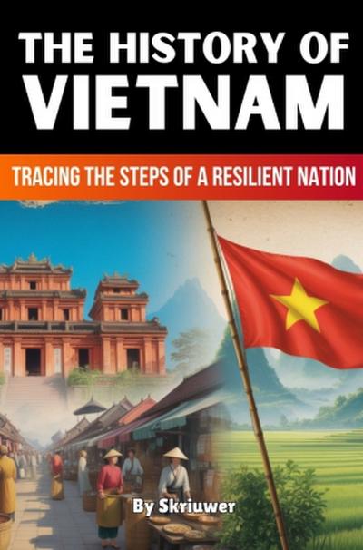 The History of Vietnam